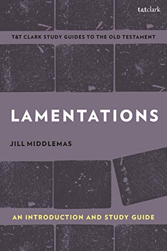 Lamentations : An Introduction and Study Guide
