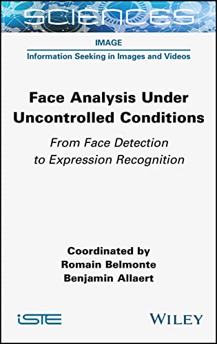 Face Analysis Under Uncontrolled Conditions : From Face Detection to Expression Recognition