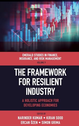 The Framework for Resilient Industry : A Holistic Approach for Developing Economies