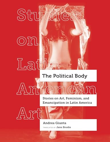 The Political Body: Stories on Art