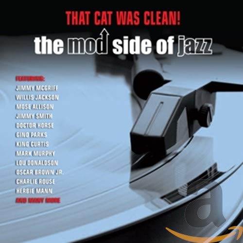 Various - That Cat Was Clean! The Mod Side Of Jazz [Double CD] [CD]