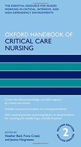 Oxford Handbook of Critical Care Nursing 2/e (Oxford Handbooks in Nursing)