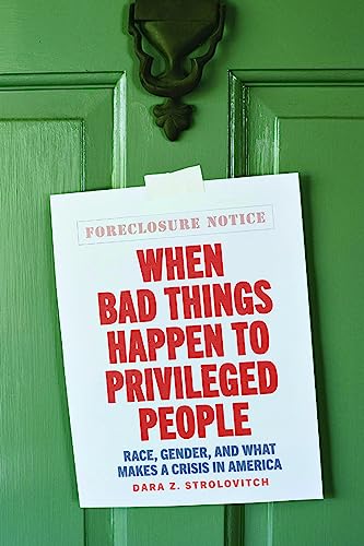 When Bad Things Happen to Privileged People: Race
