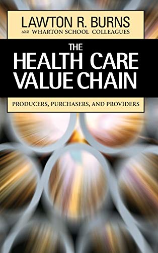 The Health Care Value Chain: Producers