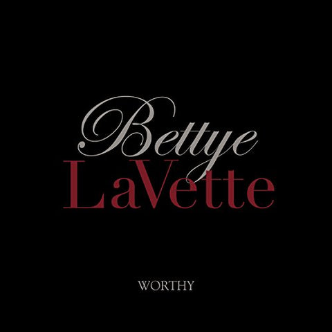 LAVETTE BETTYE - WORTHY [CD]