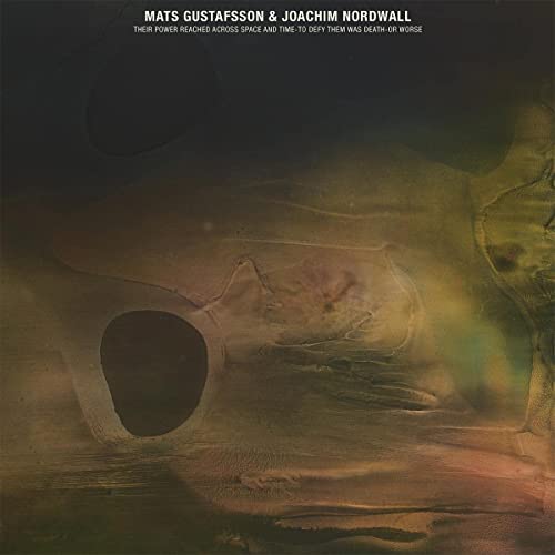 Joachim Gustafsson - Their Power Reached Across Space And Time-To Defy Them Was Death-Or Worse [VINYL]