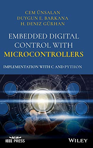 Embedded Digital Control with Microcontrollers : Implementation with C and Python