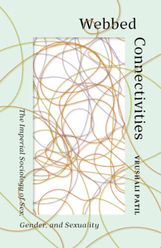 Webbed Connectivities: The Imperial Sociology of Sex