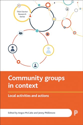 Community Groups in Context : Local Activities and Actions