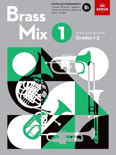 Brass Mix, Book 1, Piano Accompaniment B flat: 12 new arrangements for Brass, Grades 1-3 (Shining Brass (ABRSM))