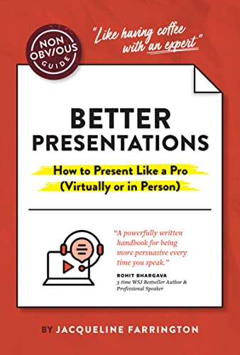 Non-Obvious Guide to Presenting Virtually (with or Without Slides)
