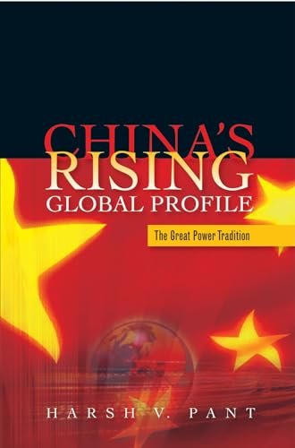 Chinas Rising Global Profile: The Great Power Tradition