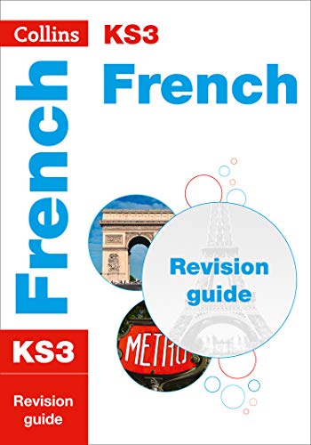 KS3 French Revision Guide: Prepare for Secondary School (Collins KS3 Revision)