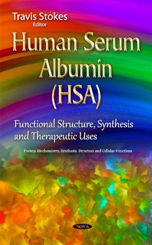 Human Serum Albumin (HSA)