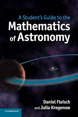 Book cover: "A Student’s Guide to the Mathematics of Astronomy" with planetary image.