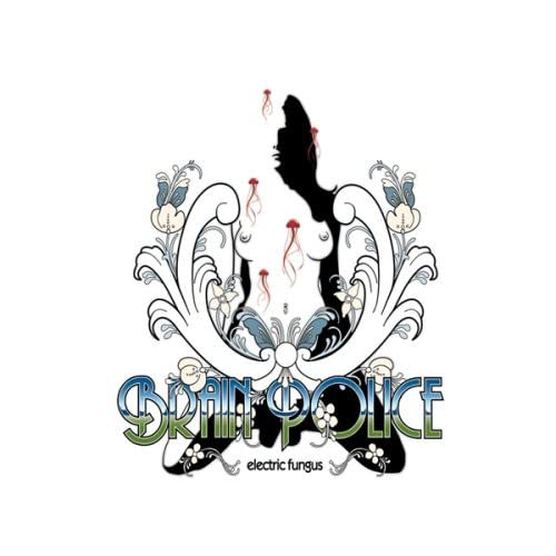 Brain Police - Electric Fungus [CD]