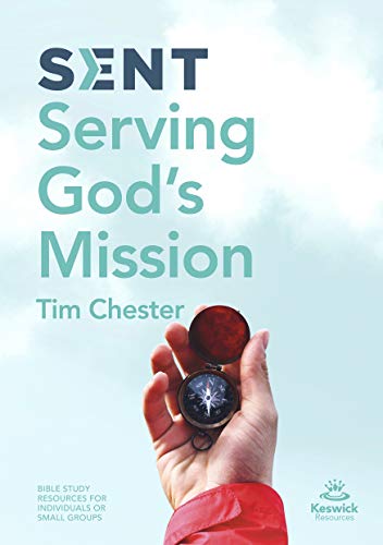 Sent: Serving God's Mission (Keswick Study Guides)