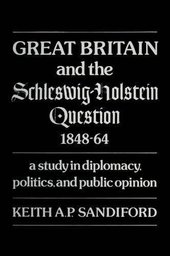 Book cover with silver text: "Great Britain and the Schleswig-Holstein Question.