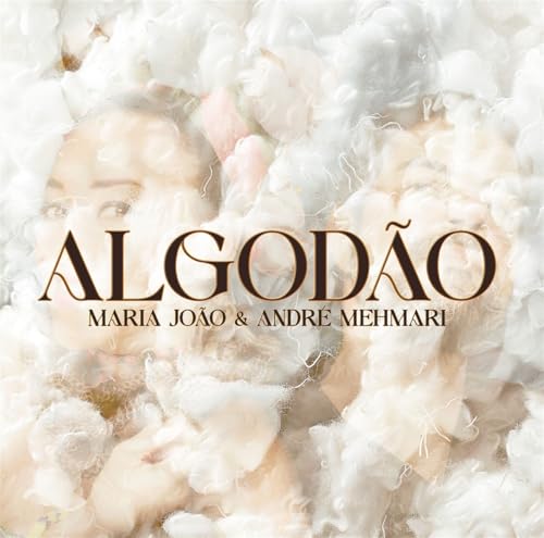 Maria Joao / Andre Mehmari - Algodao [VINYL]