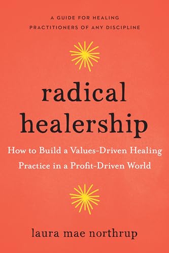 RADICAL HEALERSHIP