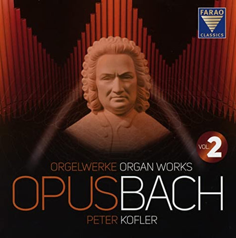 Peter Kofler - Johann Sebastian Bach: Opus Bach, Vol. 2 [CD]