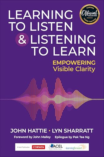 Learning to Listen and Listening to Learn : Empowering Visible Clarity