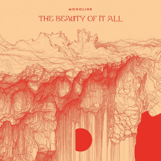 Monolink - The Beauty Of It All [VINYL]