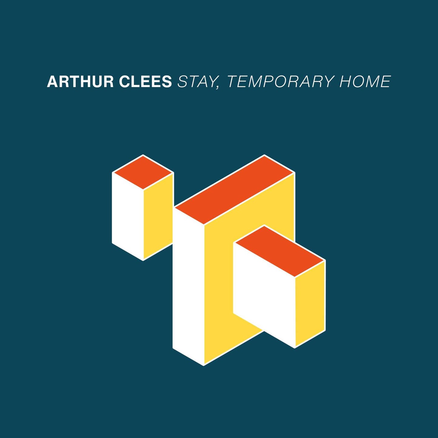 Arthur Clees - Stay Temporary Home [CD]