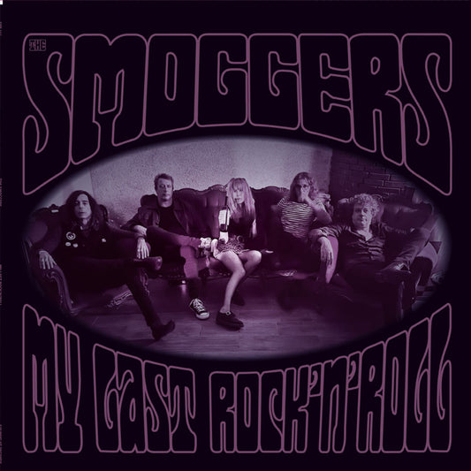 The Smoggers - My Last Rock N Roll [VINYL]