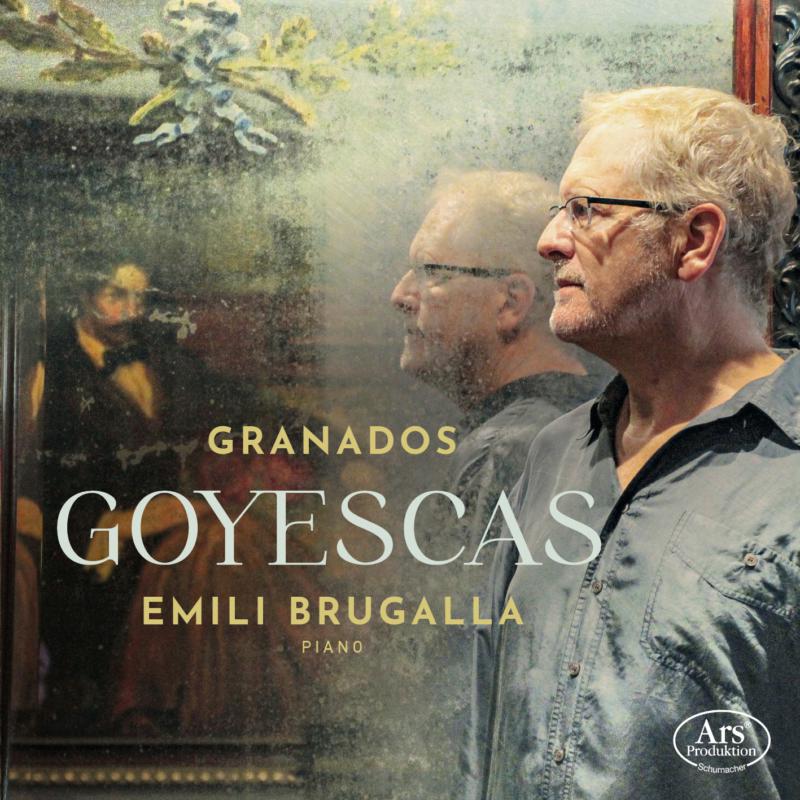 Emili Brugalla - Granados: Goyescas [CD]