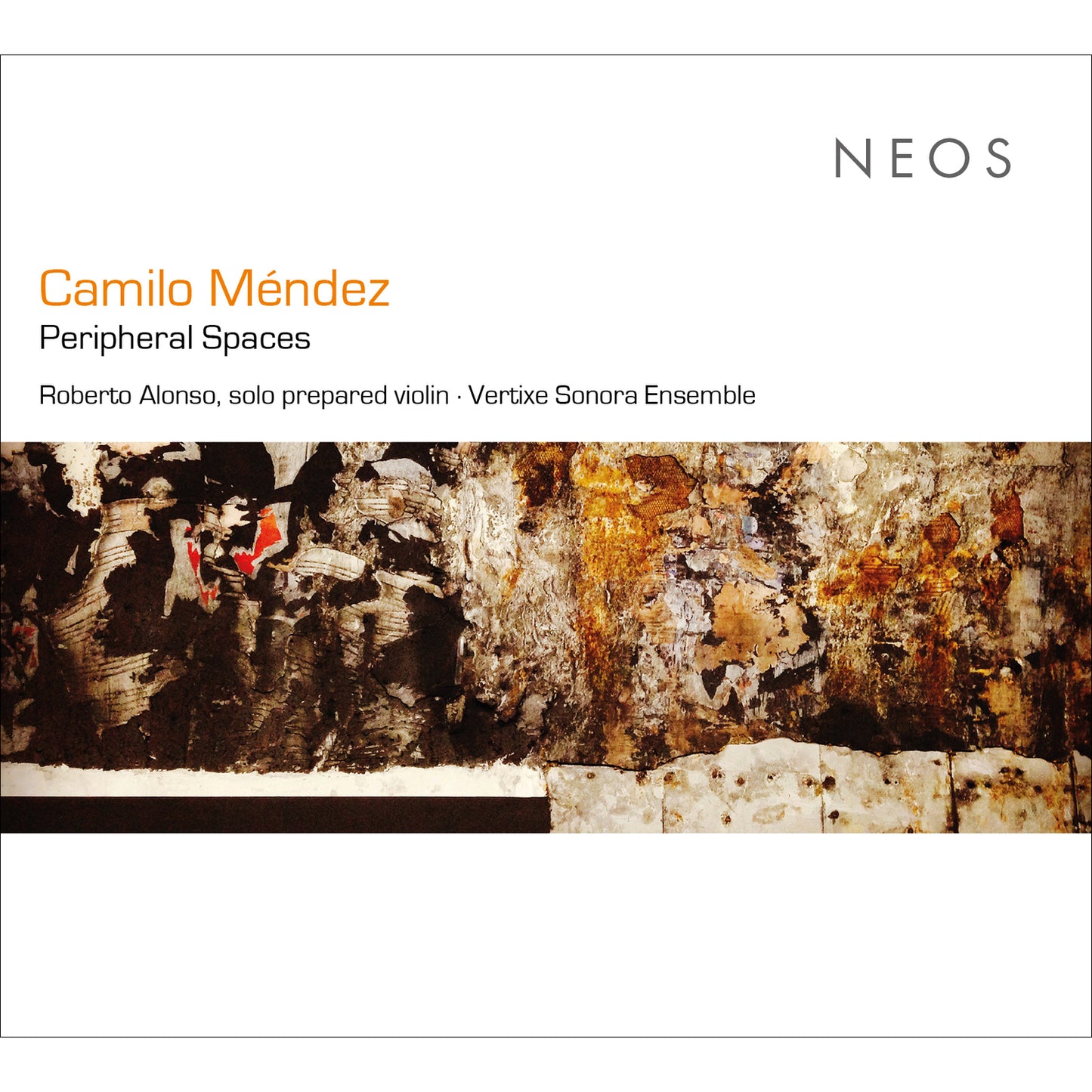 Roberto Alonso Vertixe Sonora - Camilo Mendez Pipheral Spaces [CD]