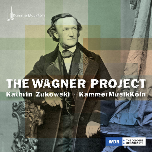 Kathrin Zukowski - The Wagner Project [CD]