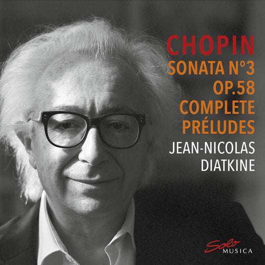 Jean-nicolas Diatkine - Chopin - Sonata No. 3 [CD]