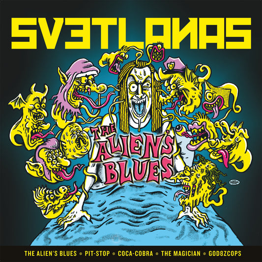 Svetlanas - The Aliens Blues [VINYL]
