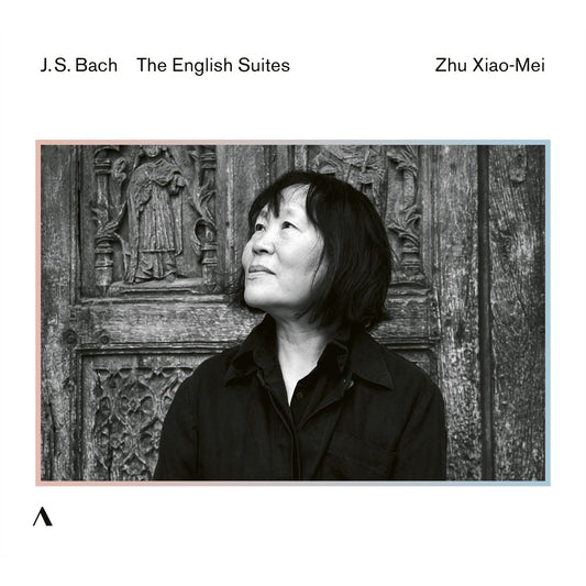 Zhu Xiao-mei - Bach - The English Suites [CD]