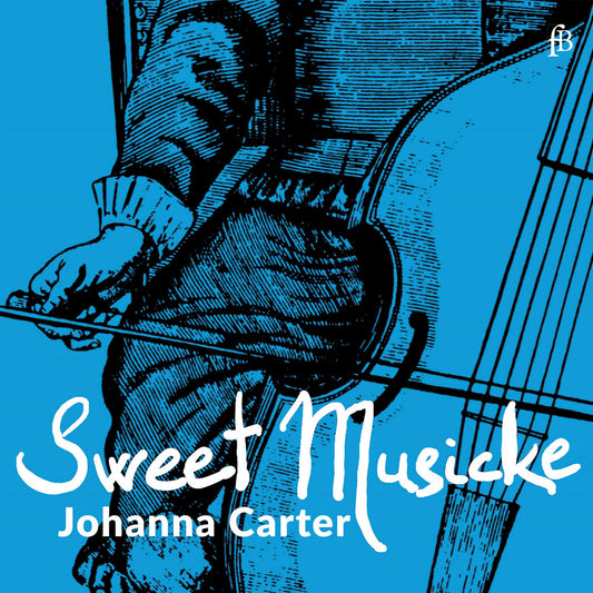 Johanna Carter - Sweet Musicke - Lyra Viol [CD]