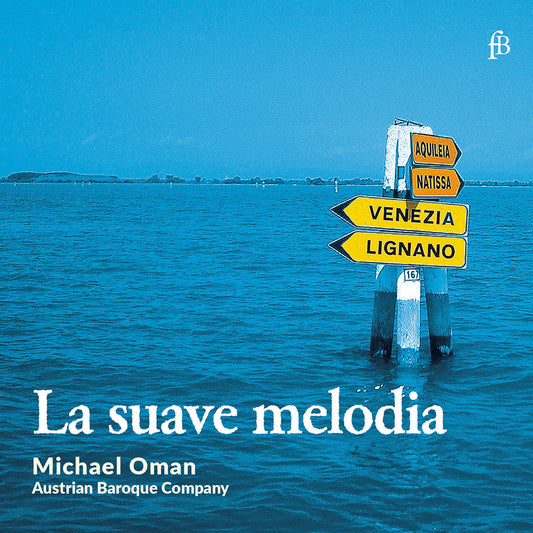 Austrian Baroque Company Mich - La Suave Melodia [CD]