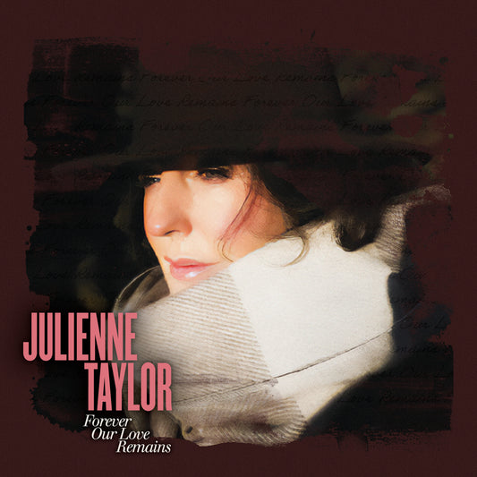 Julienne Taylor - Forever Our Love Remains [VINYL]