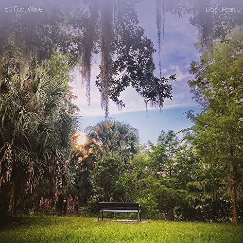 CD cover for "Black Pearl" by 50 Foot Wave, featuring a park scene.