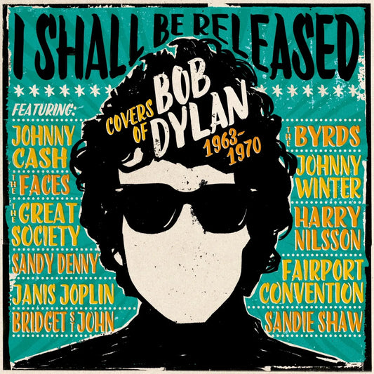 I SHALL BE RELEASED - COVER OF BOB DYLAN 1963-1970 3CD CLAMSHELL BOX