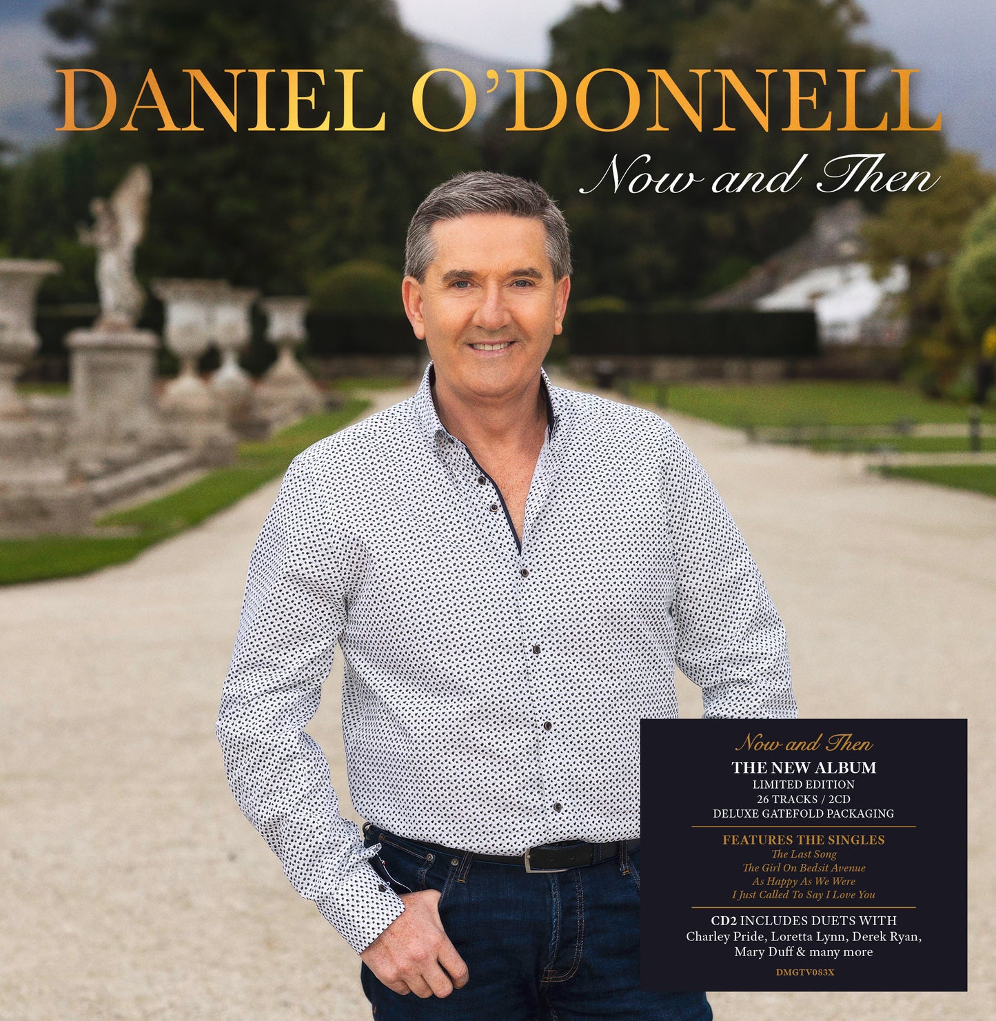 Daniel ODonnell - Now And Then Exclusive (DLX) [CD]