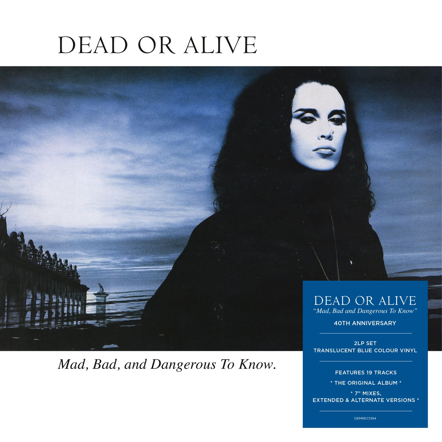 Dead Or Alive - Mad, Bad, and Dangerous To Know. [VINYL]