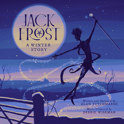 Alan Titchmarsh/Debbie Wiseman - Jack Frost  [CD] Sent Sameday*