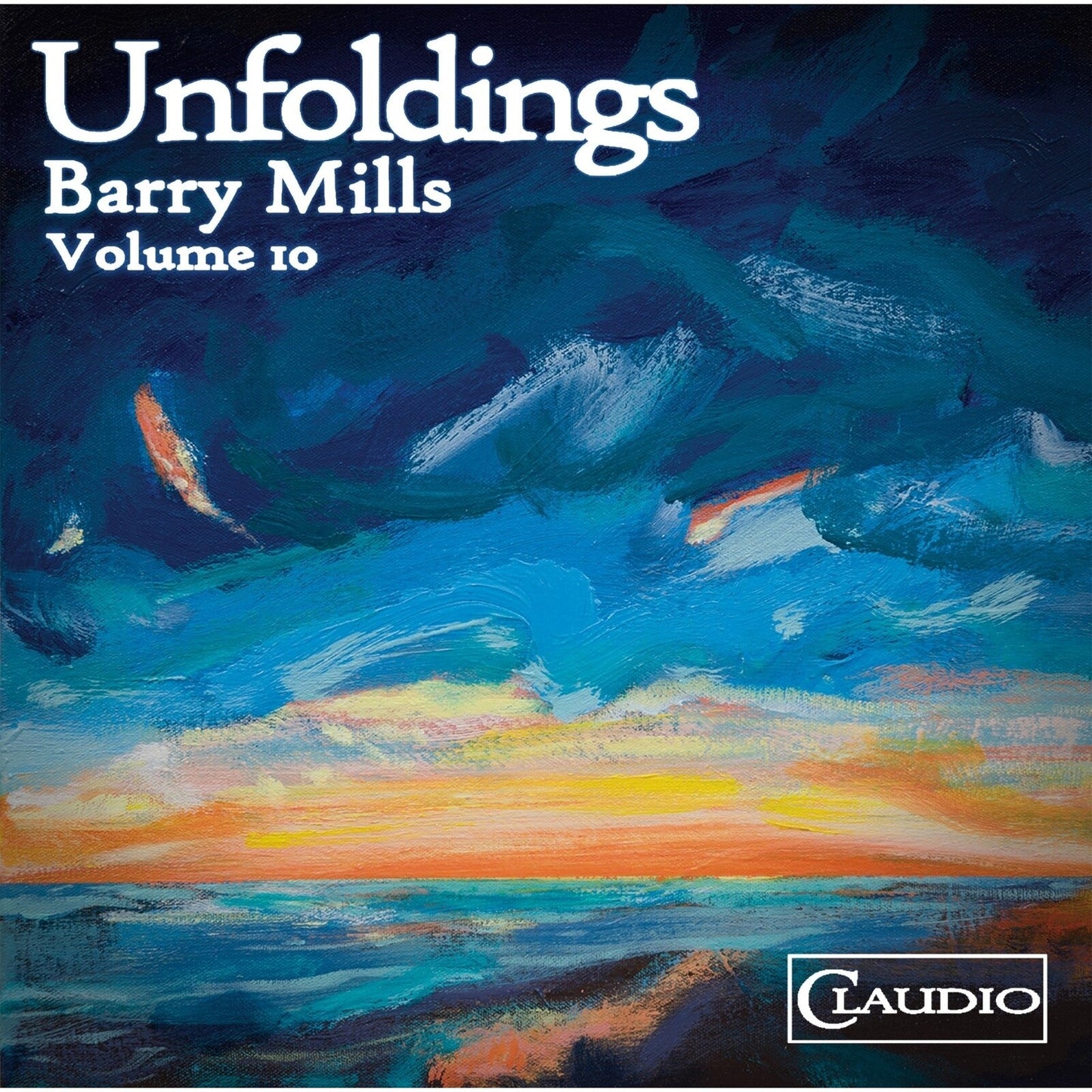 Jeal/barker/quenby/cooper - Mills - Unfoldings Vol 10 [CD]