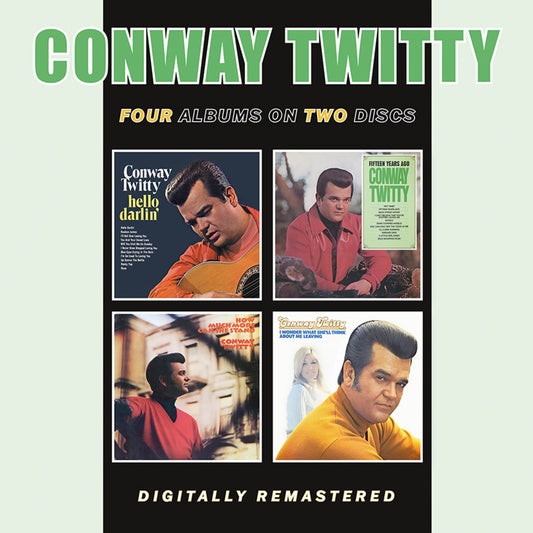 Conway Twitty - Hello Darlin / Fifteen Years Ago / How Much More Can She Stand / I Wonder What Shell Think About Me Leaving [CD]