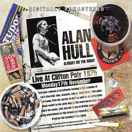 Alan Hull - Alright On The Night - Live At Clifton Poly 1975 [CD]