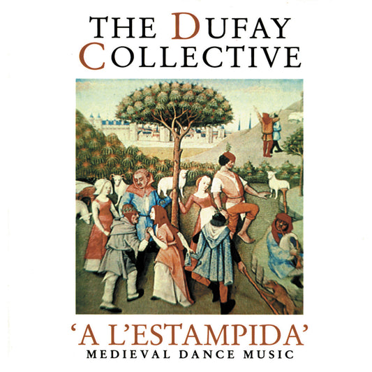 The Dufay Colective - A LEstampida: Medieval Dance Music [CD]