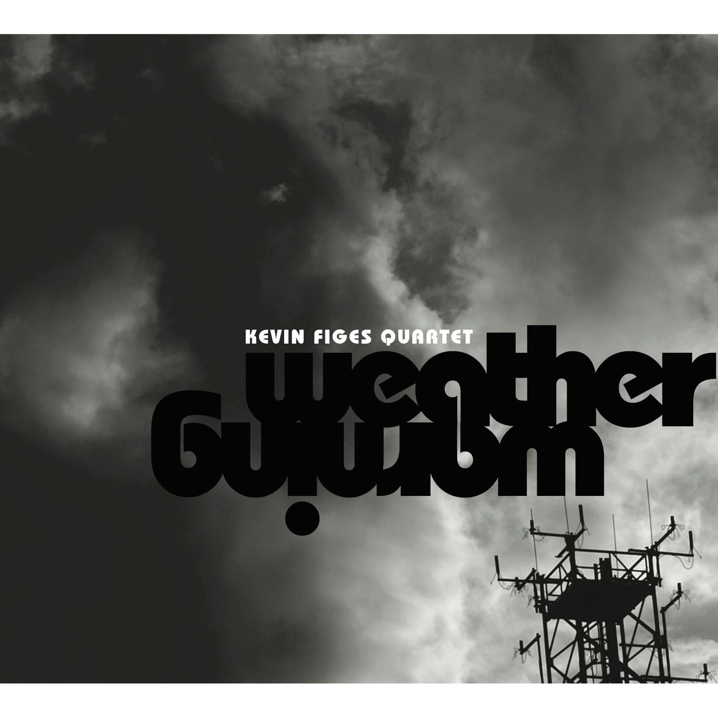 Kevin Figes Quartet - Weather Warning [CD]