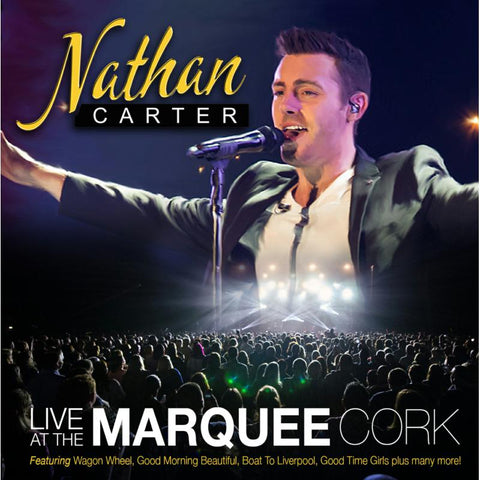 Nathan Carter - Live At The Marquee Cork [CD]