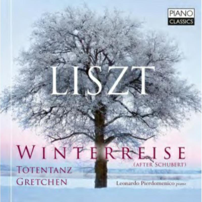 Leonardo Pierdomenico - Liszt: Winterreise (After Schubert) / Totentanz / Gretchen [CD]